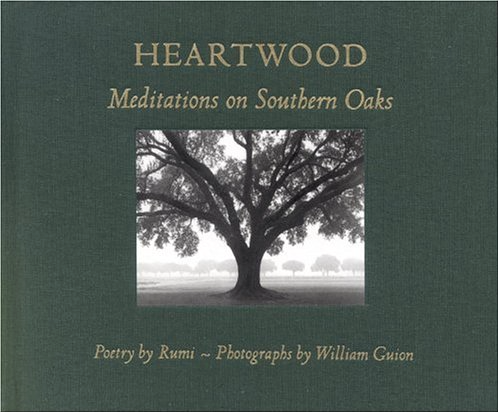 Heartwood, Meditations on Southern Oaks